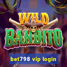 bet798 vip login